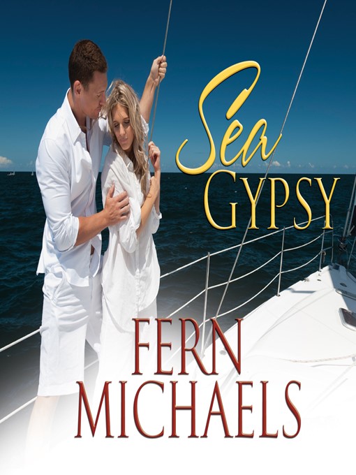 Title details for Sea Gypsy by Fern Michaels - Available